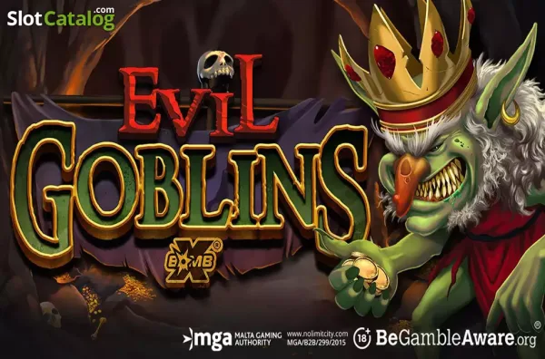 Evil Goblins xBomb®
