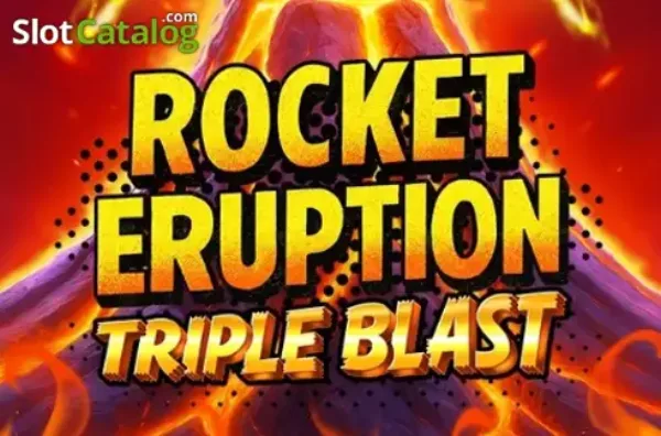 Rocket Eruption: Triple Blast